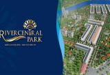 Khu đô thị mới River Central Park
