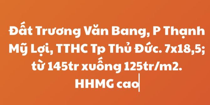 129,5m2 Trương Văn Bang, Tp Thủ Đức (Trung tâm hành chính) giá thiện chí chỉ 14,9 tỷ - 1