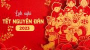 Thông báo lịch nghỉ tết Nguyên đán 2023