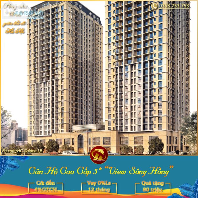 Mua Nhà Ở Ngay - HC Golden City Long Biên - Vay 0% Ls 12th + Quà tặng 100tr - Ck tới 4%!