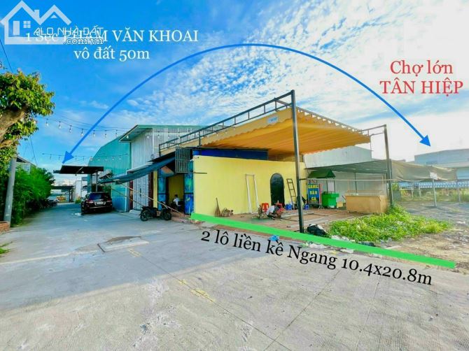 Hạ giá 4,3tỷ xuống 3,8tỷ Đất Sau Chợ Tân Hiệp, Diện tích: 10,4m x 20,8m. 3,8tỷ/lô - 2