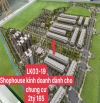 Bán cắt lỗ Shophouse LK03-19 rẻ nhất dự án phục vụ kinh doanh buôn bán cho chung cư