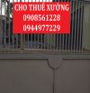 CHO THUÊ NHÀ XƯỞNG NẰM PHƯỜNG TÂN THỚI HIỆP QUẬN 12 DT: 800M2 GIÁ 40 TRIÊU/THÁNG