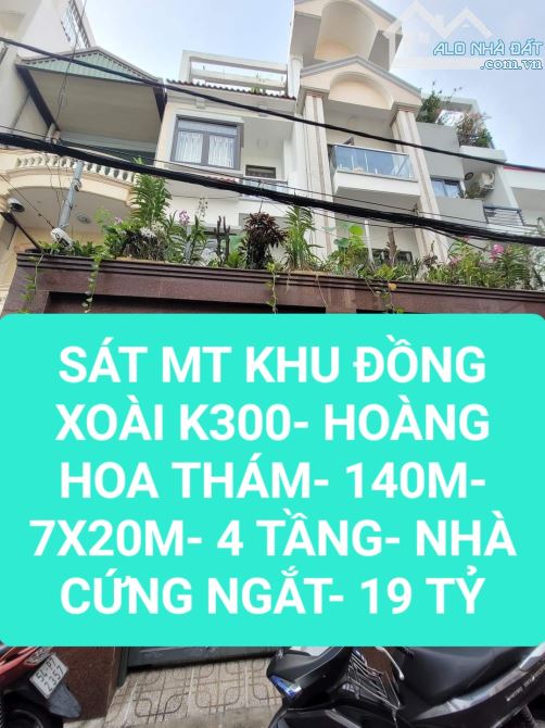 140M- 7X20M-4 TẦNG Ô TÔ VÀO NHA-HOÀNG HOA THÁM P13 TÂN BÌNH-KHU K300 - 15.xTỶ