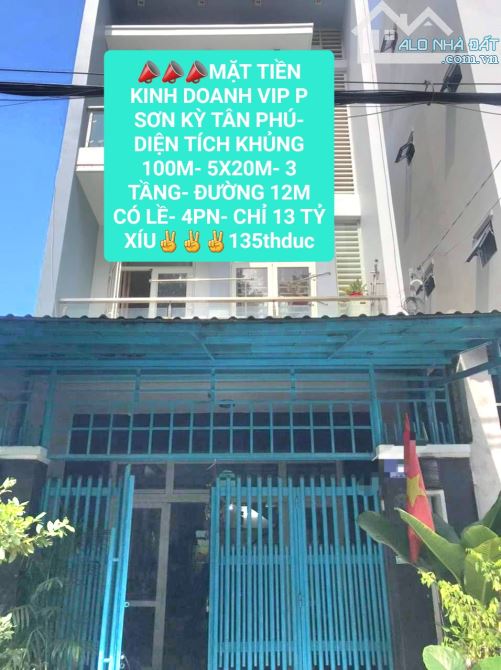 MẶT TIỀN KINH DOANH P SƠN KÌ TÂN PHÚ ĐƯỜNG 12M- DT TO 100M- 5X20M- 3 TẦNG- CHỈ 13 TỶ XÍU - 1