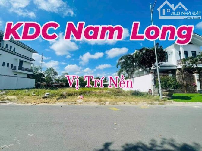 NỀN BIỆT THỰ KHU DÂN CƯ NAM LONG ( NGANG 14,5M - DÀI 15,5M) - 1