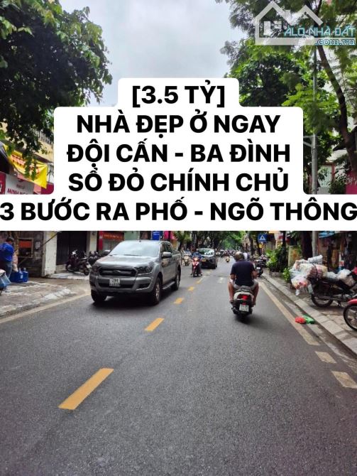 🚨🚨🚨 [3.55 TỶ] SIÊU HIẾM NHÀ ĐẸP Ở NGAY 4 TẦNG ĐỘI CẤN - 20M Ô TÔ - 1P RA HỒ 🚨🚨🚨