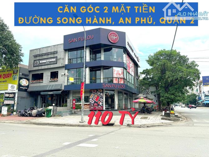 Bán Nhà Góc 2 Mặt Tiền Đường Song Hành, An Phú, Quận 2 - Hầm, 3 tầng - 150m2 - 110 tỷ