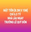 🔥🔥🔥 NHÀ MT [8M X 15M] CHỈ 6.5 TỶ NGAY TRƯỜNG LÊ QUÝ ĐÔN