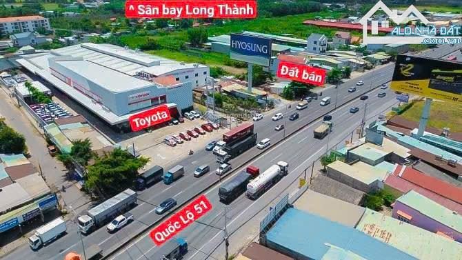 CẦN BÁN LÔ ĐẤT MẶT TIỀN QL51,NGAY CỔNG CHÍNH SÂN BAY LONG THÀNH - 4