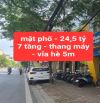 thật không thể tin nổi - mặt phố, 7 tầng, thang máy - vỉa hè 5m -