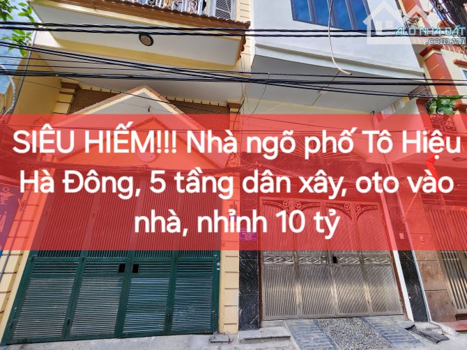 🌹🌹🌹 SIÊU PHẨM CÓ 1 0 2, NHÀ PHÂN LÔ OTO ĐỖ CỬA VÀO NHÀ, PHỐ TÔ HIỆU HÀ ĐÔNG 🌹🌹🌹