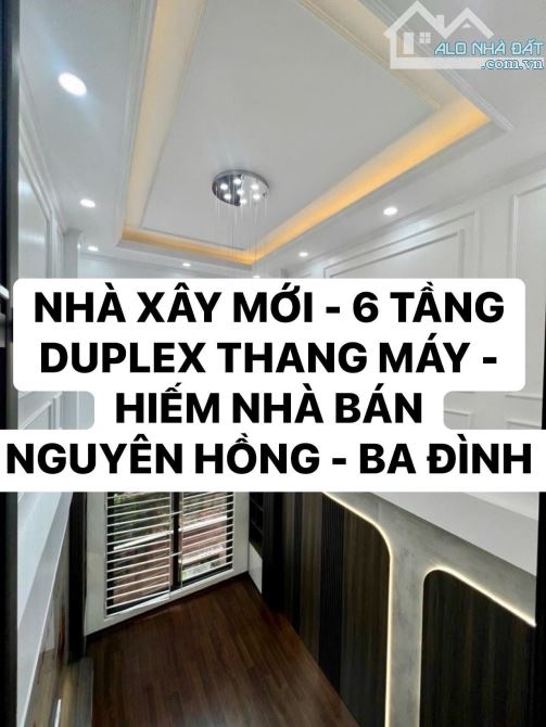 🚨HIẾM 🚨 NHÀ XÂY MỚI - 6 TẦNG DUPLEX THANG MÁY - NGUYÊN HỒNG HIẾM NHÀ BÁN - VỊ TRÍ VÀNG