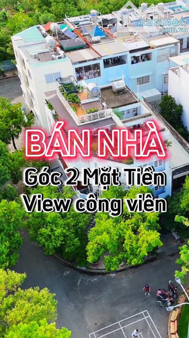 BÁN NHÀ GÓC 2 MẶT TIỀN KHU AN PHÚ HƯNG - VIEW CÔNG VIÊN - GIÁ 22 TỶ