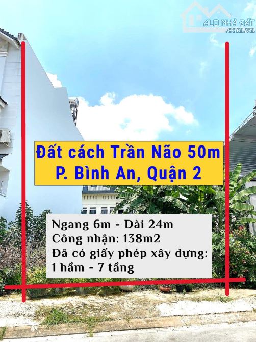 Bán đất cách Trần Não 50m, mặt tiền đường 12m, xây hầm 7 tầng - 138m2 ( 6x23 ) - 24 tỷ