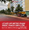 💥LÔ ĐÔI ĐÔNG NAM PHẠM NGỌC THẠCH HÀNG VIP METRO