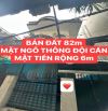 🚨🚨🚨 BÁN ĐẤT 82m, MẶT TIỀN 6m NGÕ THÔNG ĐỘI CẤN - MẶT NGÕ - MẶT TIỀN RỘNG