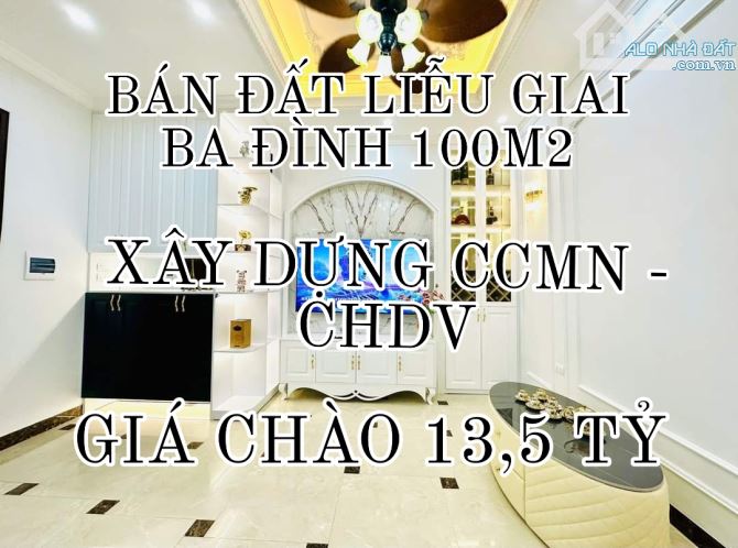 CHỦ MUỐN BÁN ĐẤT ĐẸP LIỄU GIAI BA ĐÌNH 100M2-MT 6M-GIÁ CHÀO 13,5 TỶ