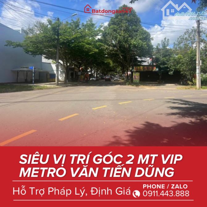 💥LỢI THẾ KHI SỞ HỮU 1 LÔ GÓC VĂN TIẾN DŨNG METRO - 1