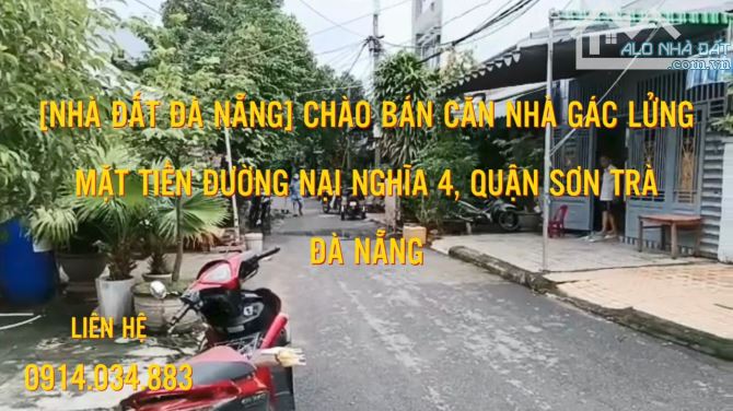 CHÀO BÁN NHÀ GÁC LỬNG MẶT TIỀN NẠI NGHĨA 4, SƠN TRÀ, ĐÀ NẴNG - GIÁ CHỈ 2.95 TỶ