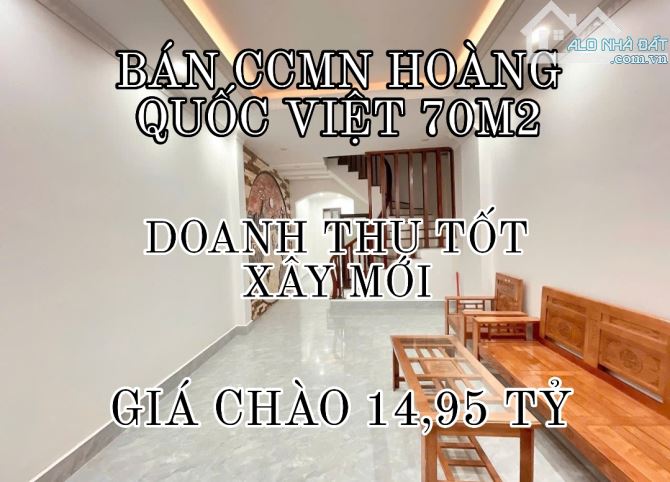 BÁN CCMN HOÀNG QUỐC VIỆT 70M2-7 TẦNG-MT 5,6M-GIÁ CHÀO 14,95 TỶ-THƯƠNG LƯỢNG