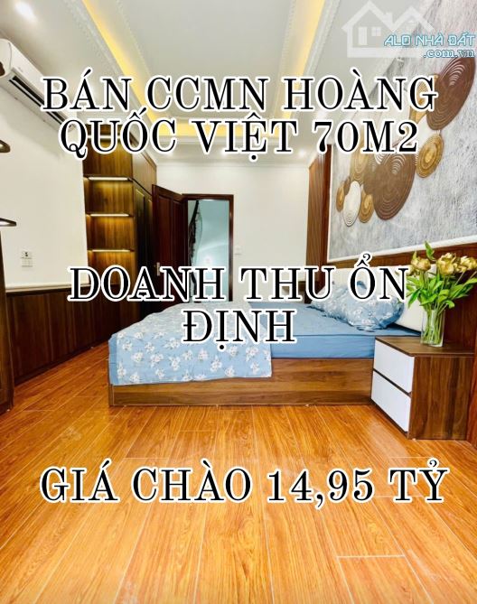 BÁN CCMN HOÀNG QUỐC VIỆT 70M2-7T THANG MÁY-MT 5,6M-GIÁ CHÀO 14,95 TỶ-THƯƠNG LƯỢNG