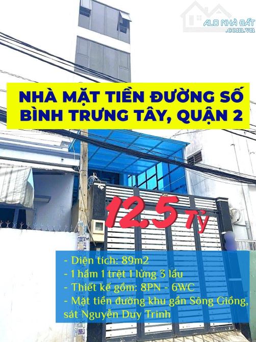 BÁN NHÀ MẶT TIỀN KHU GẦN SÔNG, BÌNH TRƯNG TÂY, QUẬN 2 - 89M2 - HẦM 5 TẦNG - 12.5 TỶ