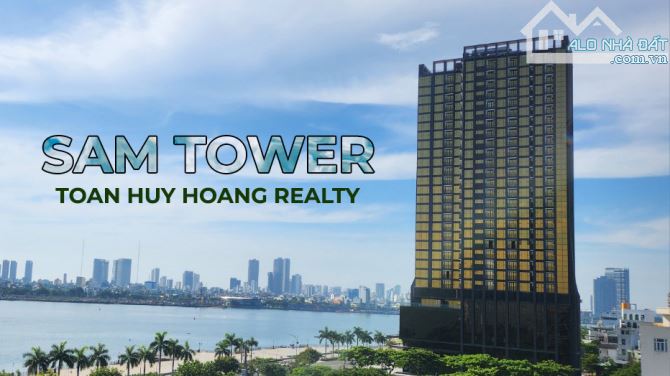 CƠ HỘI SỞ HỮU CĂN HỘ SANG TRỌNG 2PN - SAM TOWERS - GIÁ TỐT - 4.3 TỶ - TOAN HUY HOANG