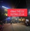 BÁN HOẶC CHO THUÊ NỀN 436m2 THỔ CƯ ĐƯỜNG LÊ LAI PHƯỜNG AN PHÚ QUẬN NINH KIỀU