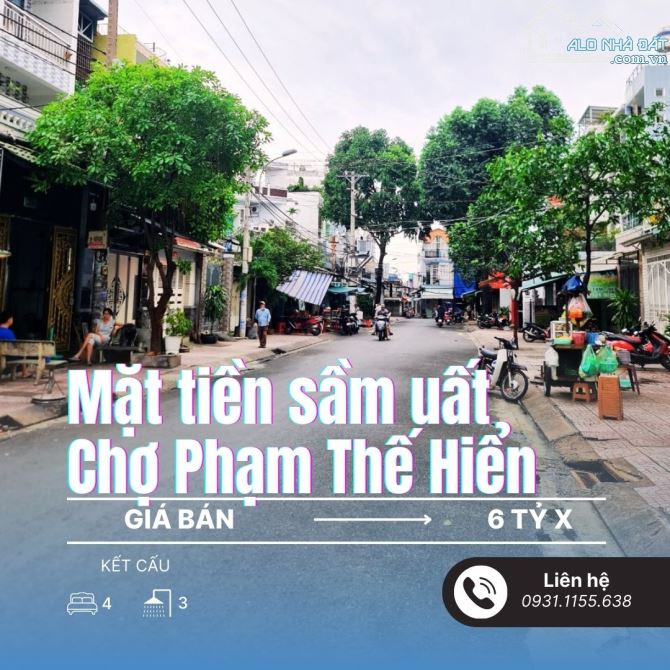 Bán nhà mới mặt tiền Sầm Uất ngay Chợ Phạm Thế Hiển F.4 Quận 8