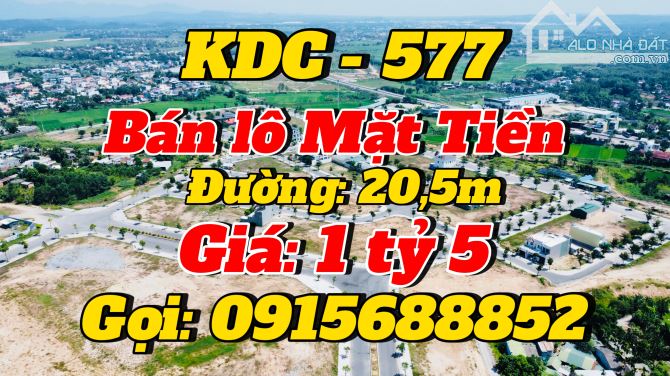 [KDC 577 Quảng Ngãi] - Bán lô đất Mặt tiền đường 20,5m - Giá: 1 tỷ 480