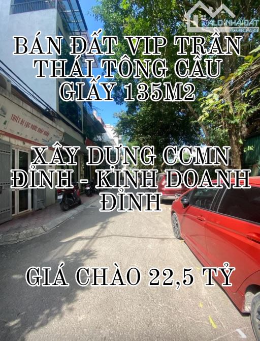 CHỦ MUỐN ĐẤT VIP TRẦN THÁI TÔNG CẦU GIẤY 135M2-MT 7,2M-GIÁ CHÀO 22,5 TỶ-THƯƠNG LƯỢNG