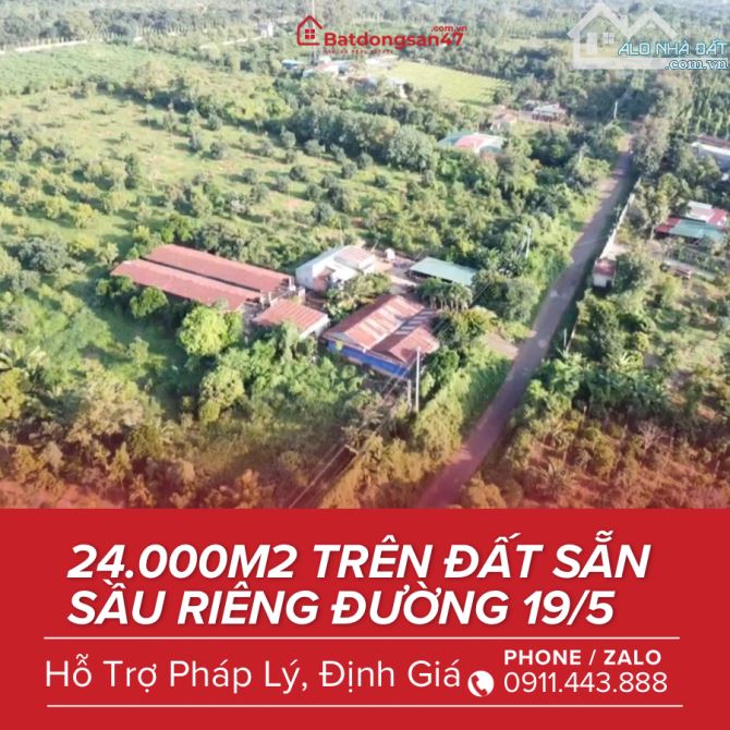 💥BÁN 24.000M2 ĐẤT MẶT TIỀN ĐƯỜNG 19/5 SẴN CÓ SẦU RIÊNG