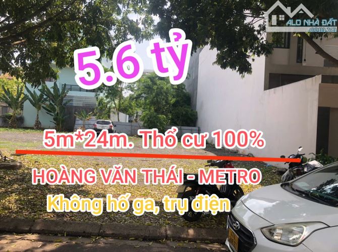 -Lô đất Metro- Đường Hoàng Văn Thái- Đối diện quán Sóng Thần