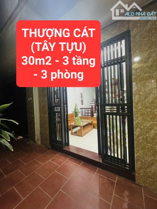 THƯỢNG CÁT (TÂY TỰU) - 30m2 - 3 tầng, 3 ngủ -