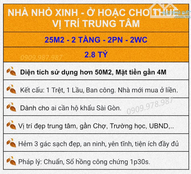 NHÀ NHỎ XINH, Ở HOẶC CHO THUÊ, 25M2 X 2TẦNG, 2PN_2WC_2.5TỶ