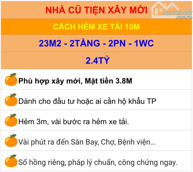 NHÀ CŨ TIỆN XÂY MỚI, 23M2 (3.8X6.5), CÁCH HẺM XE TẢI 10M, 2.4TỶ - 3