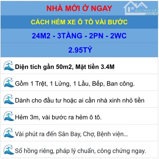 NHÀ MỚI Ở NGAY, HẺM Ô TÔ VÀI BƯỚC, 24M2 X 3TẦNG, 2PN_2WC_2.95 TỶ