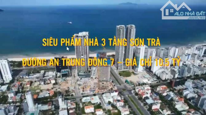 SIÊU PHẨM NHÀ 3 TẦNG SƠN TRÀ, ĐƯỜNG AN TRUNG ĐÔNG 7 – GIÁ CHỈ 10.5 TỶ - 1