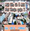 Mặt tiền Huỳnh Tấn Phát - Gò Ô Môi, Phú Thuận quận 7, DT 1500m2 - HDT 200 triệu, giá 140 t