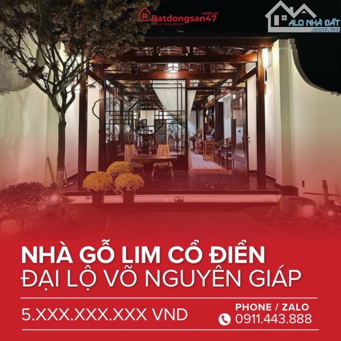 💥 BÁN NHÀ TÂN CỔ ĐIỂN GỖ LIM ĐẠI LỘ VÕ NGUYÊN GIÁP