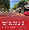 💥METRO HƠN 4 TỶ XÍU CHO KHÁCH HÀNG