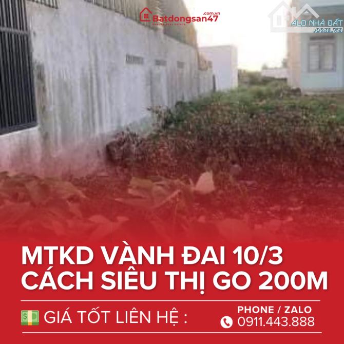 💥BÁN LÔ ĐẤT MTKD VÀNH ĐAI 10/3 -30/4 - 2