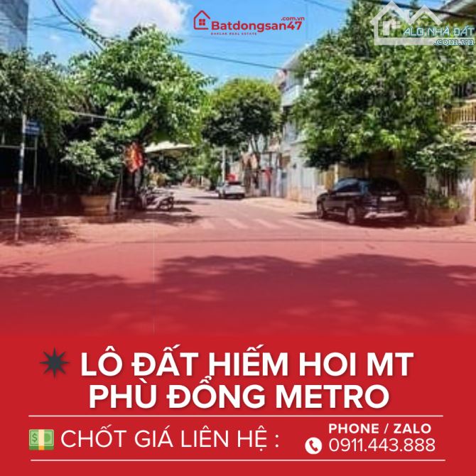 💥ĐẤT MẶT TIỀN KINH DOANH PHÙ ĐỔNG - METRO - 1