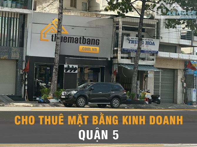 CHO THUÊ MẶT BẰNG KINH DOANH QUẬN 5