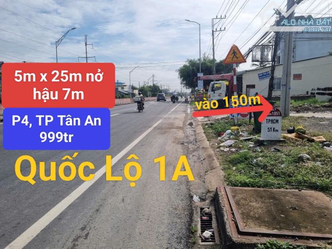 5x25 nở hậu 7. Phường 4 Tp Tân An. Đường oto cách QL1A có 150m