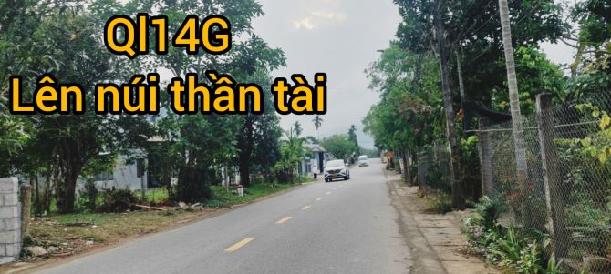 227m2 có 80m2 đất ở mặt tiền quốc lộ 14G lên kdl núi thần tài.