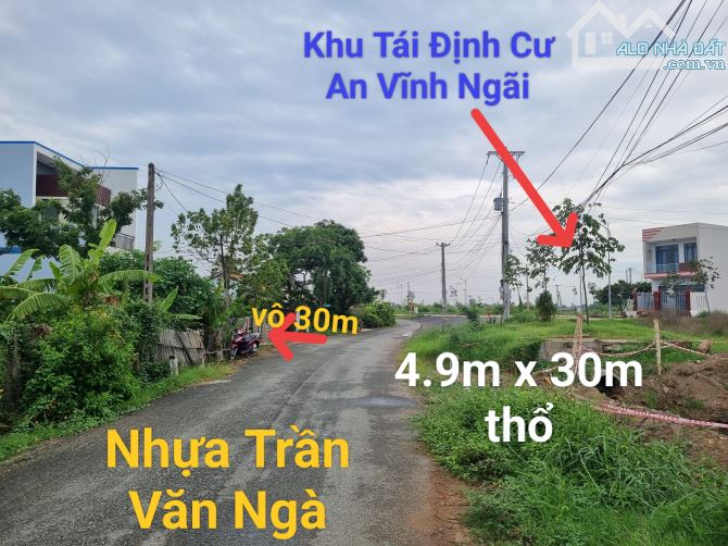 4.9x30 đối diện khu Tái Định Cư An Vĩnh Ngãi Tp Tân An 890tr