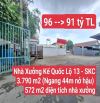 🆘 Bán Xưởng Kế Quốc Lộ 13, P. Lái Thiêu, Tp. Thuận An, Bình Dương