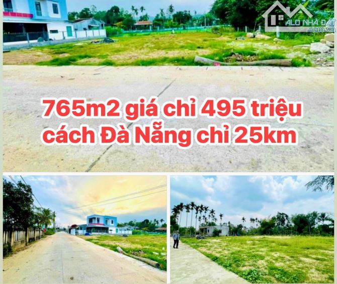 765m2 đất thổ cư Ven Đà Nẵng chỉ 495 triệu